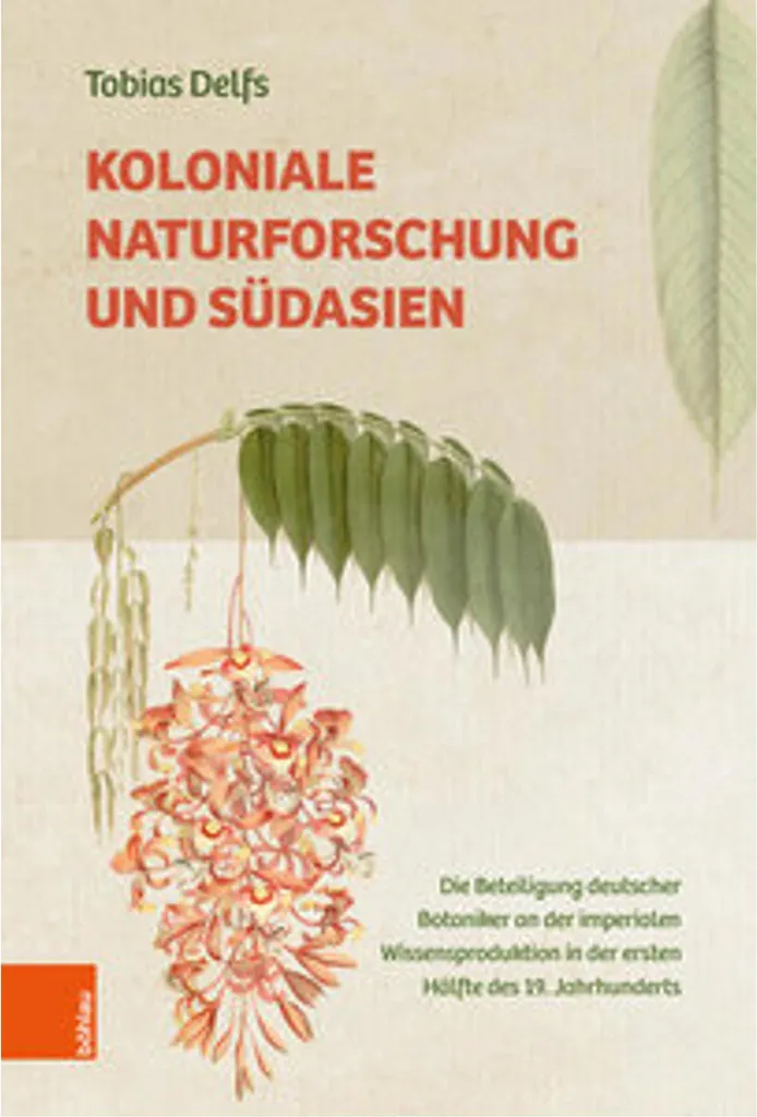 Koloniale Naturforschung in Südasien : Manuel pour Recherche Histoire