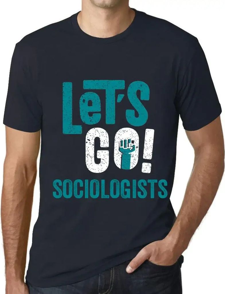 Herren Grafik T-Shirt Auf geht's Soziologen – Let's Go Sociologists – Öko-Verantwortlich Vintage Jahrgang Kurzarm Lustige Druck Geburtstag Ges...