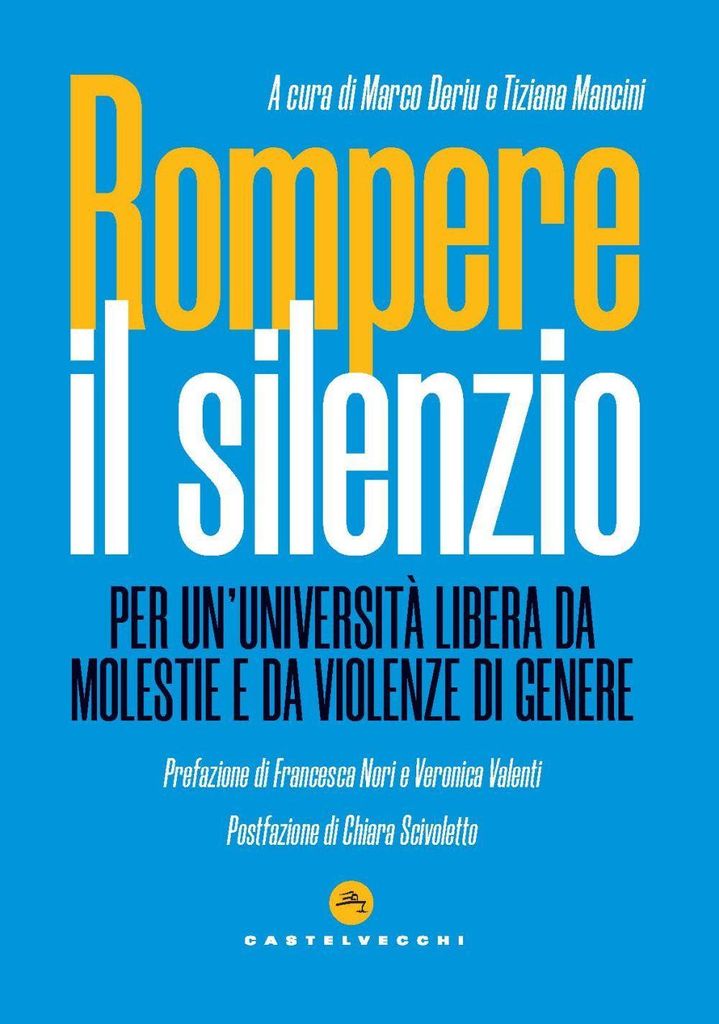 Rompere il silenzio. Per un'università libera da molestie e violenze di genere