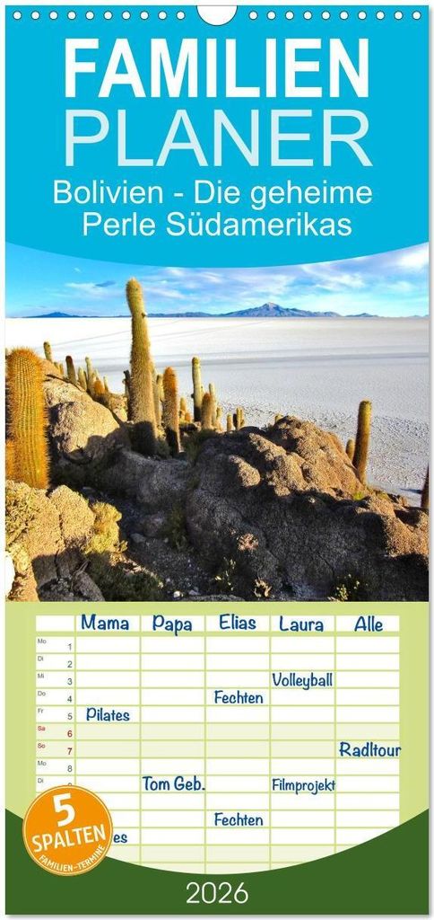 Familienplaner 2026 - Bolivien - Die geheime Perle Südamerikas mit 5 Spalten (Wandkalender, 21 x 45 cm) CALVENDO