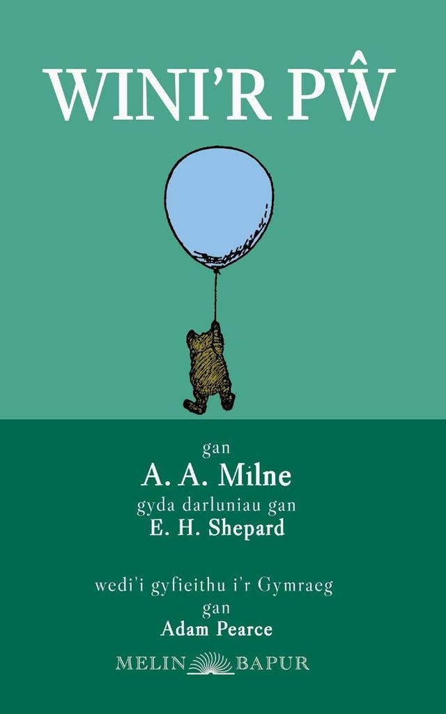 Wini'r P¿ (Winnie the Pooh in Welsh)