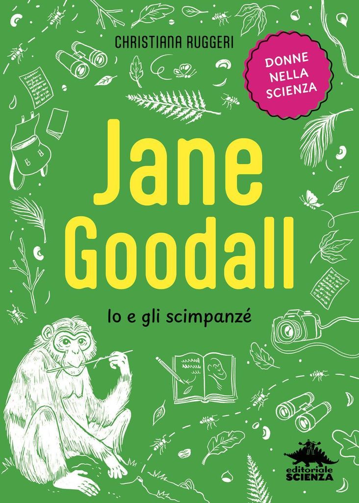 Ruggeri, C: Jane Goodall. Io e gli scimpanzé