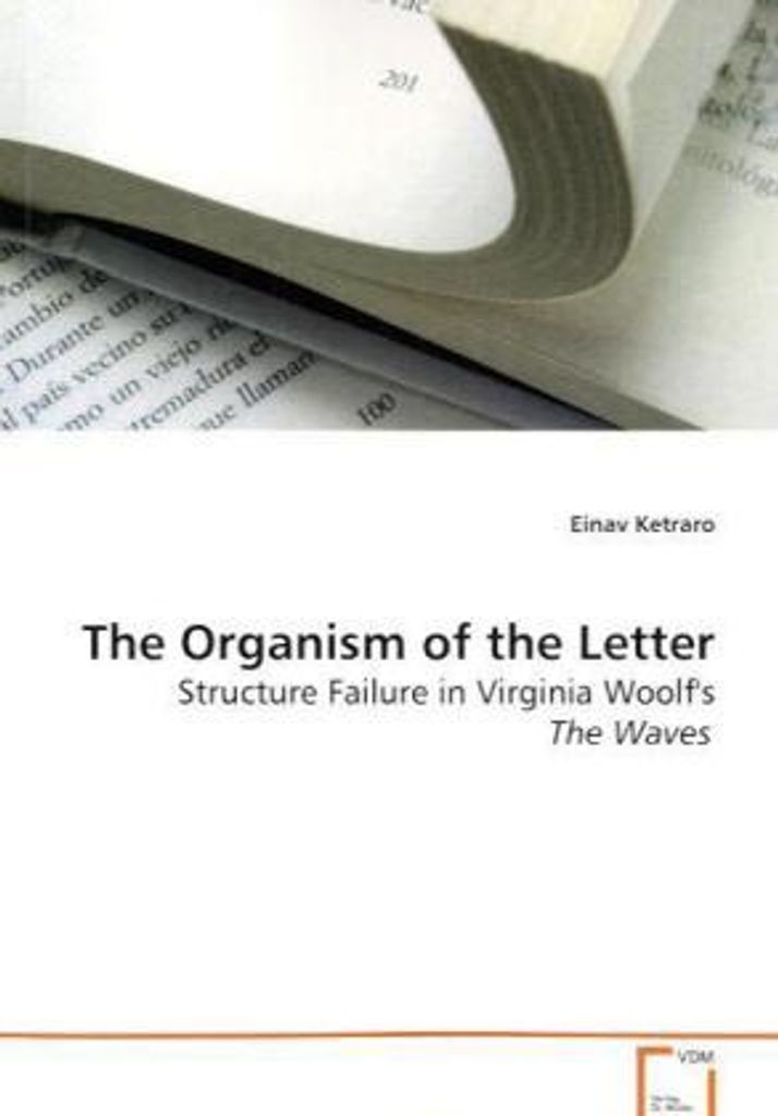 Ketraro, E: The Organism of the Letter