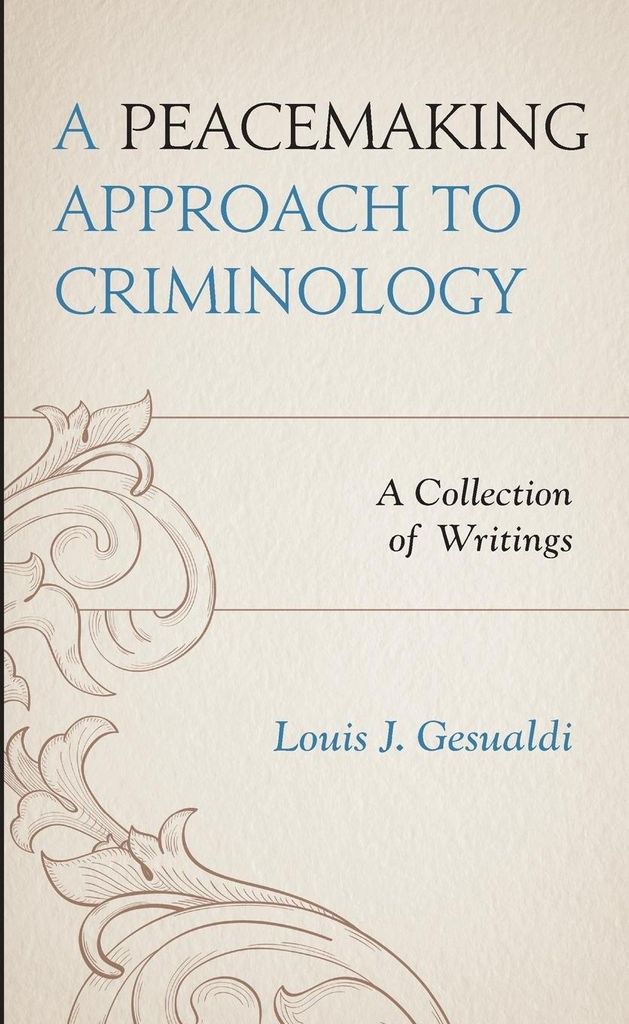 Peacemaking Approach to Criminology
