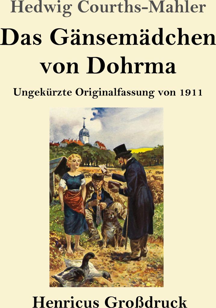 Das Gänsemädchen von Dohrma (Großdruck)