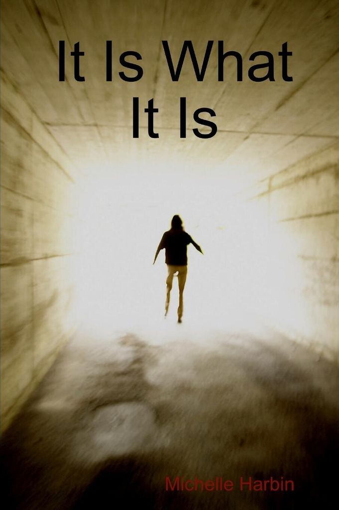 It Is What It Is