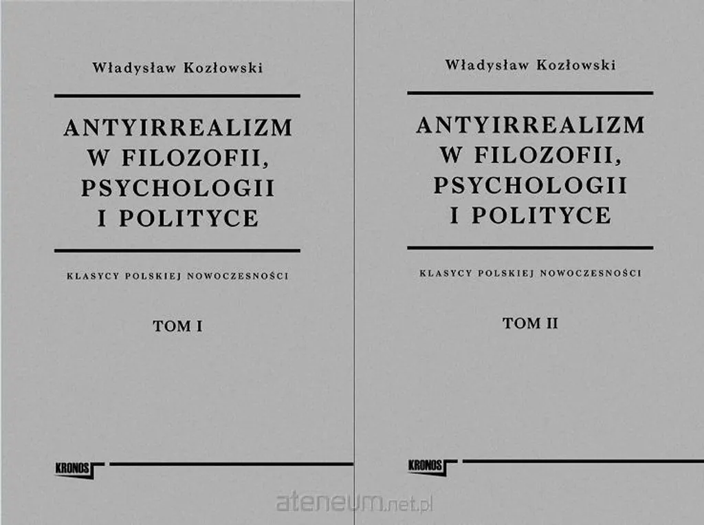 Etude Antyirrealizm Tom 1-2 Kronos 2024 : Philo, Psycho et Politique