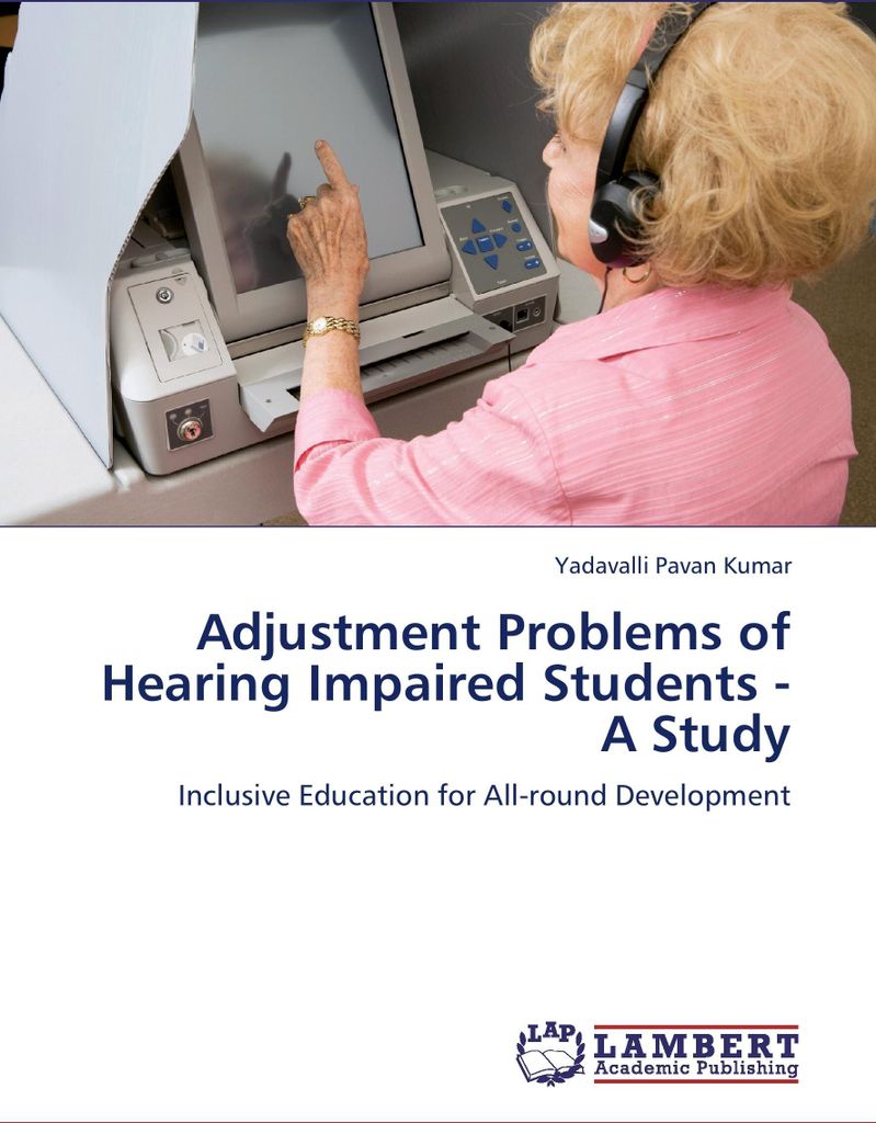 Adjustment Problems of Hearing Impaired Students - A Study