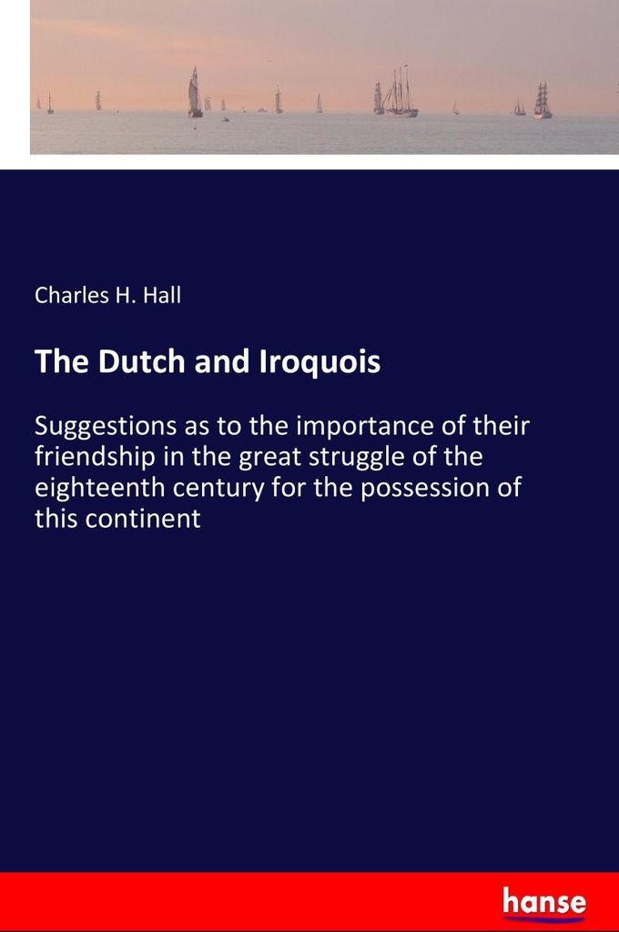 The Dutch and Iroquois