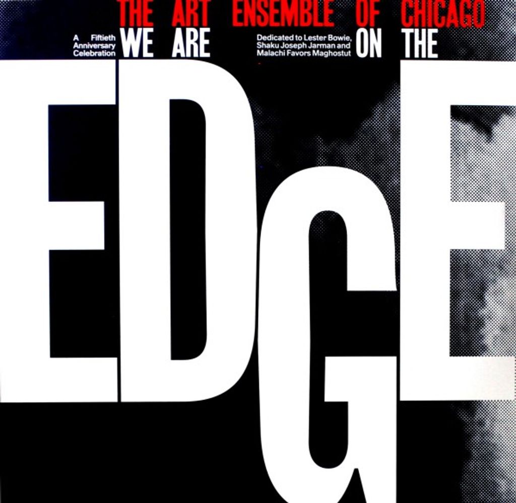 Art Ensemble Of Chicago - We Are On The Edge: A 50Th Anniversary Collection Vinyl