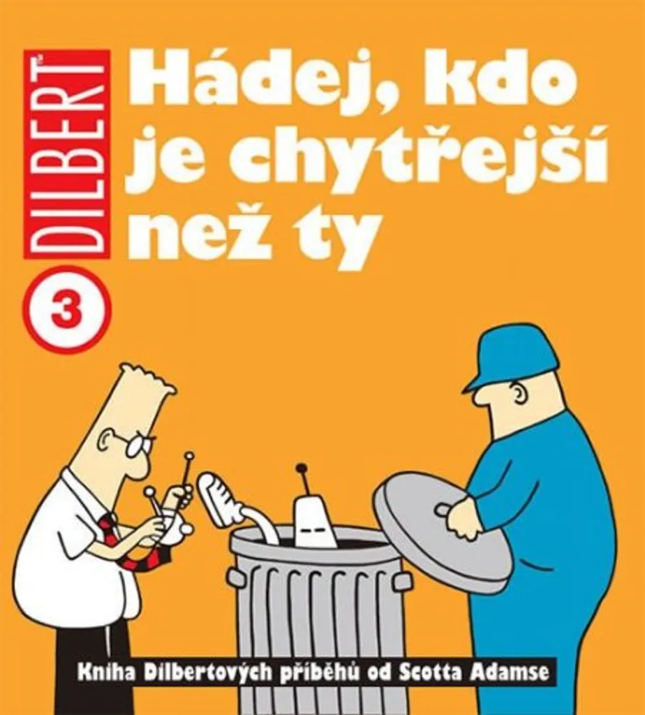 Dilbert 3 Scott Adams BD Satire Sociale pour Survivre en Entreprise