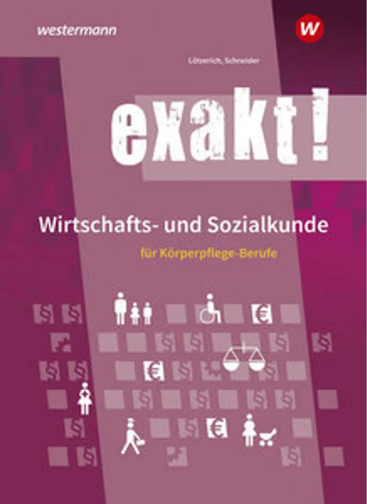 Exakt Wirtschafts- und Sozialkunde Körperpflege-Berufe Livre Allemand
