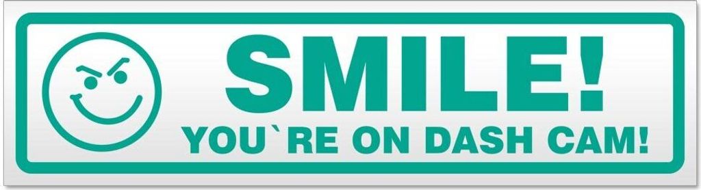 Kiwistar - Autoaufkleber - Türkis - 20 x 5,3 cm - Smile You Are on Dash Cam - Hinweis Aufkleber Sticker für Auto, Kfz, Fahrrad, PKW, LKW