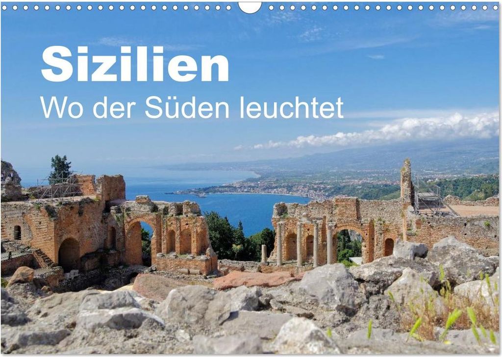 Sizilien - Wo der Süden leuchtet (Wandkalender 2027 DIN A3 quer), CALVENDO Monatskalender