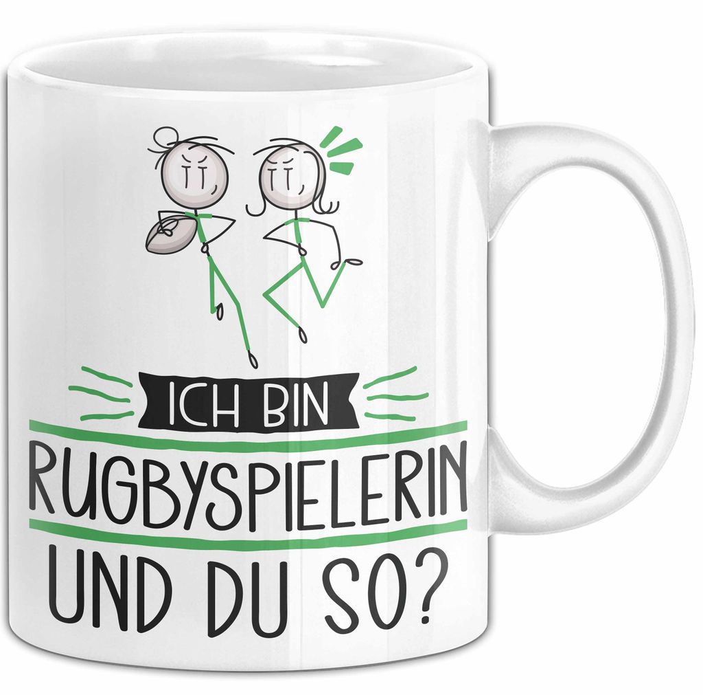 Rugbyspielerin Tasse Geschenk Ich Bin Rugbyspielerin Und Du So Geschenkidee Lustiger Spruch Becher (Weiß)