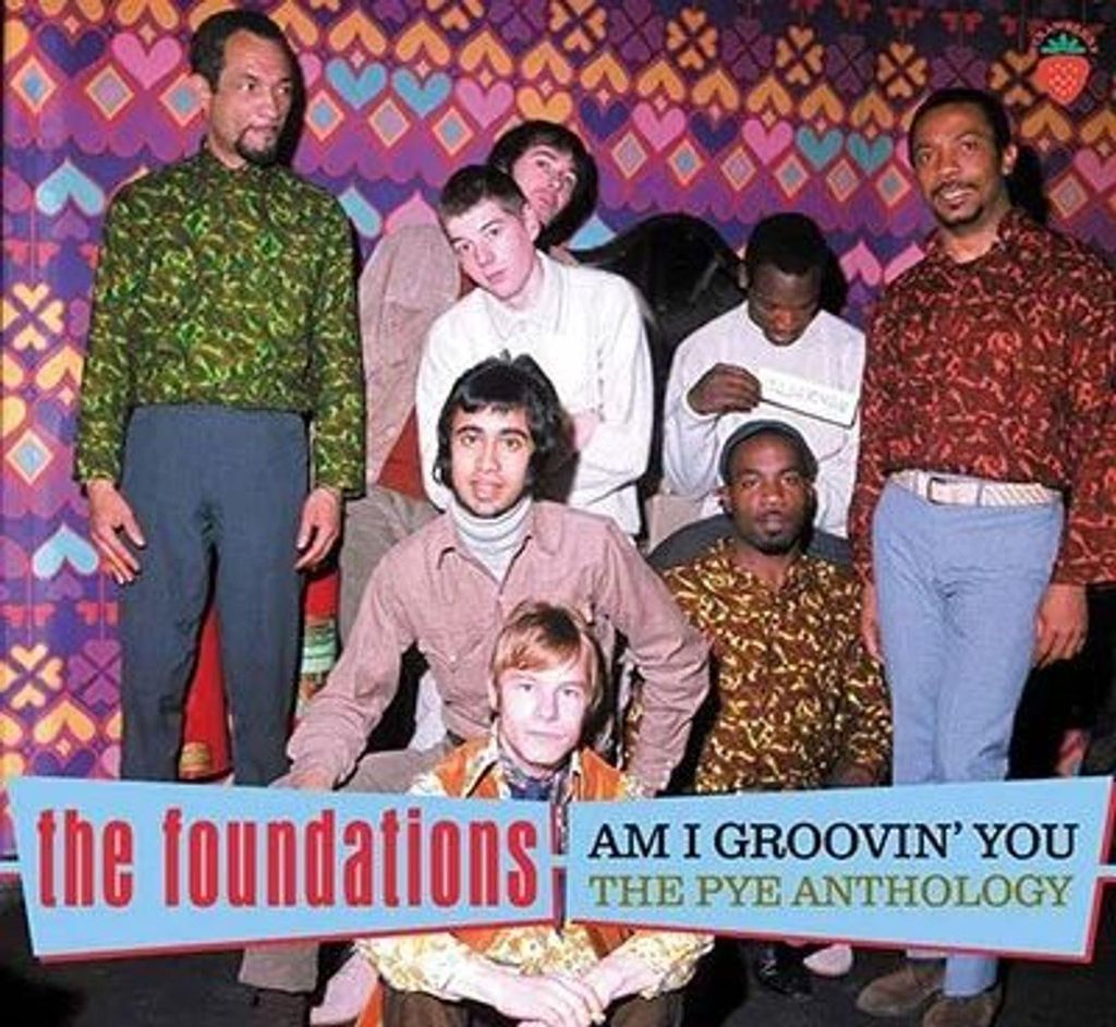 The Foundations: Am I Groovin You: The Pye Anthology