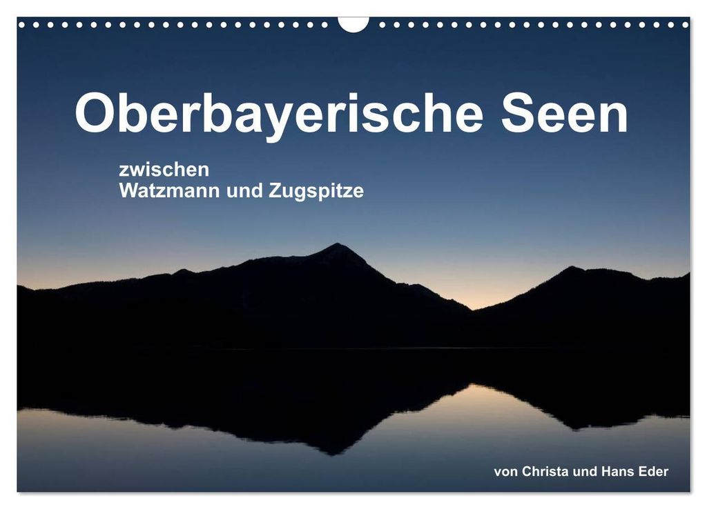 Oberbayerische Seen (Wandkalender 2027 DIN A3 quer), CALVENDO Monatskalender