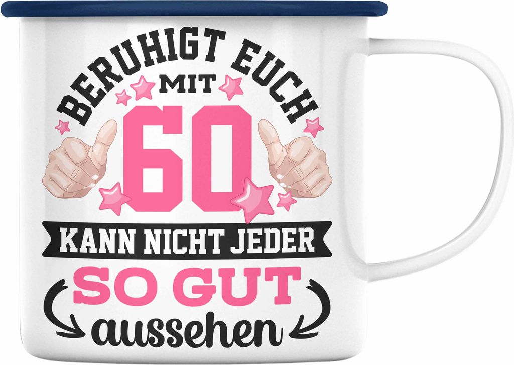 Trendation - 60. Geburtstag Frauen Emaille Tasse Geschenk Produktbild 
