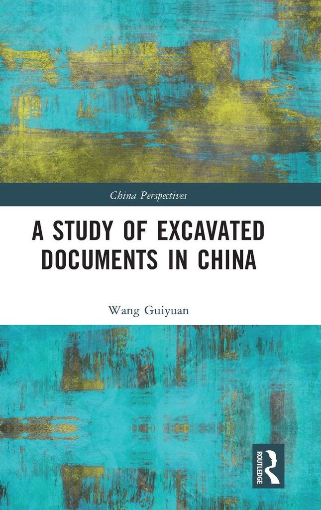 A Study of Excavated Documents in China