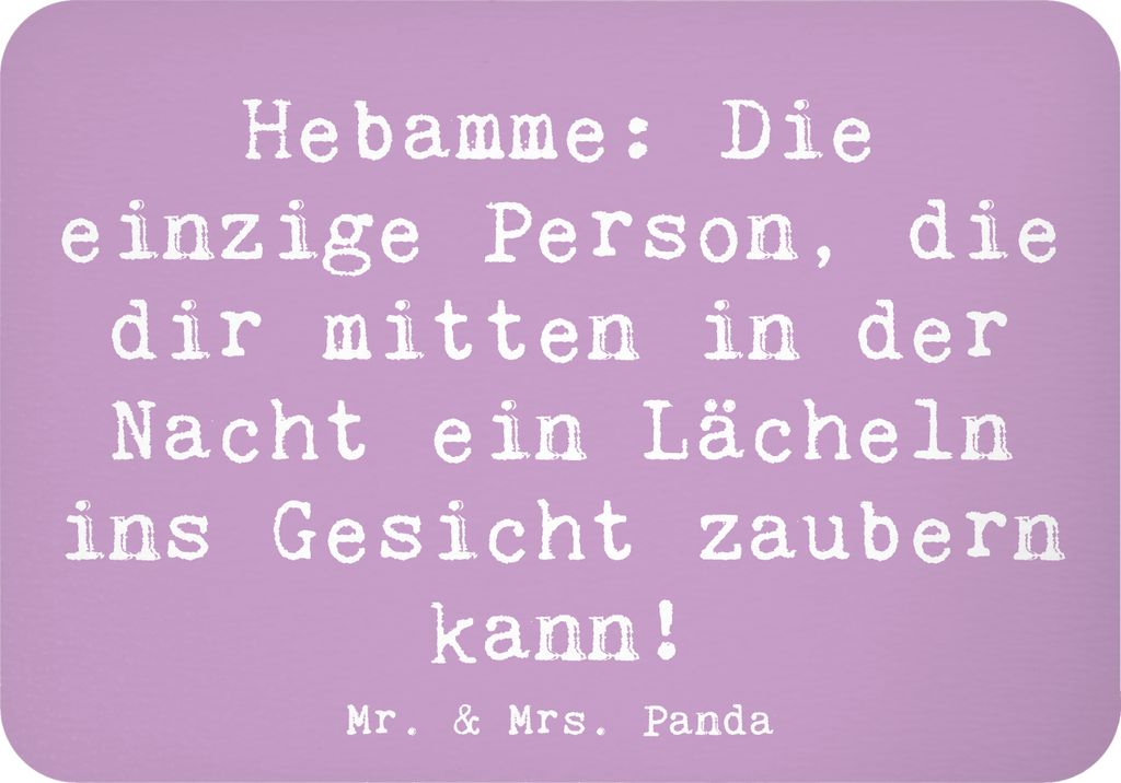 Mr. & Mrs. Panda Kühlschrankmagnet Spruch Hebamme Lächeln - Lavendeltraum - Geschenk, Beruf, Mutter, haftmagnet, magnet, tafelmagnet, zettelhalte...