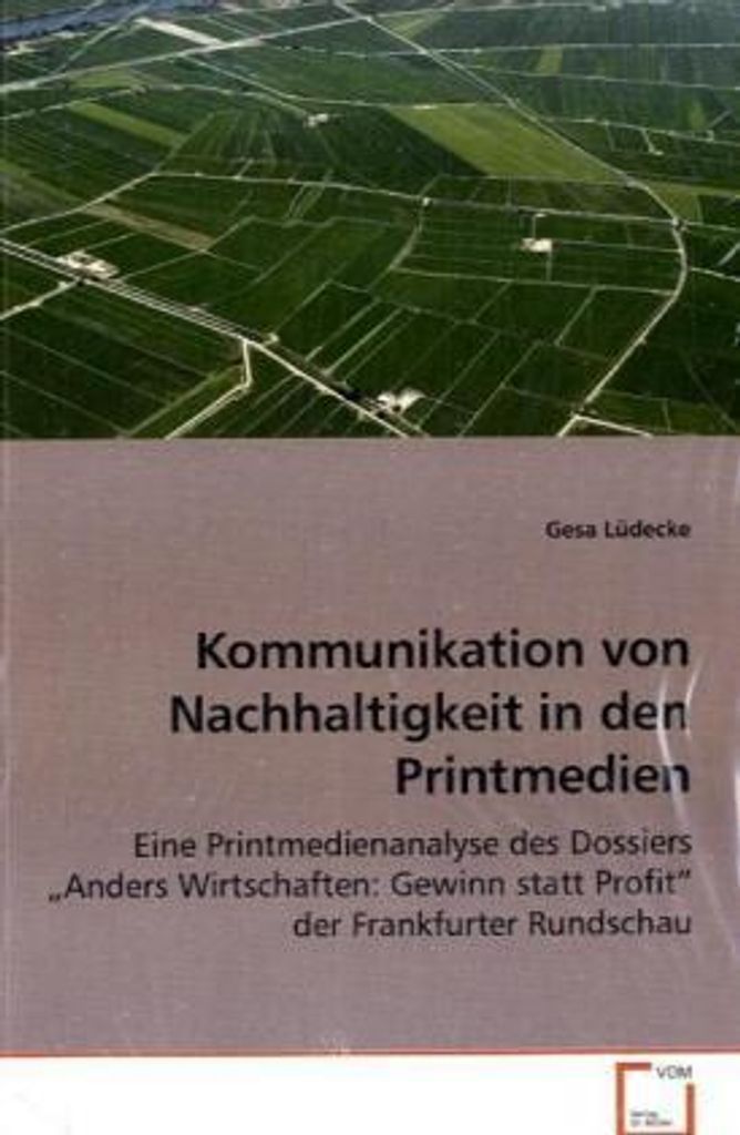 Lüdecke Gesa: Kommunikation von Nachhaltigkeit in den Printm