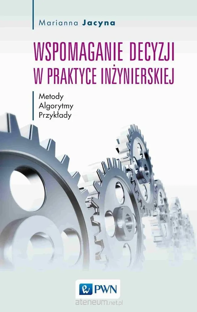 Wspomaganie Decyzji w Praktyce Inżynierskiej Guide de l'Ingénieur