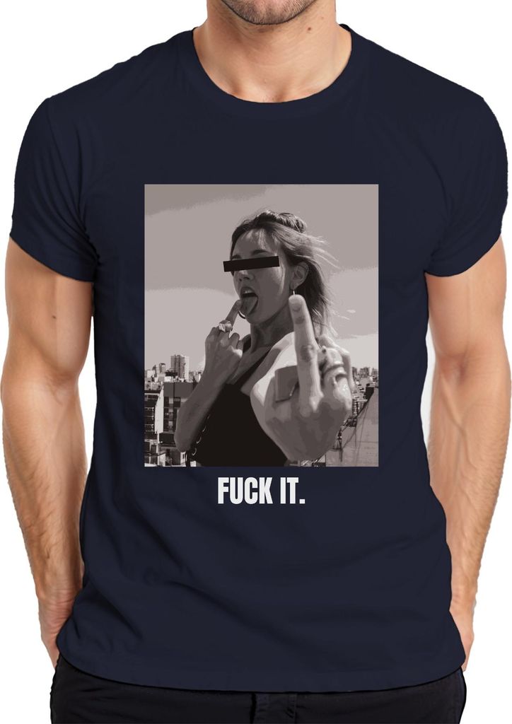 Fuck It Mittelfinger Rebell Statement Sarkasmus Streetwear Herren T-Shirt, Navy, S