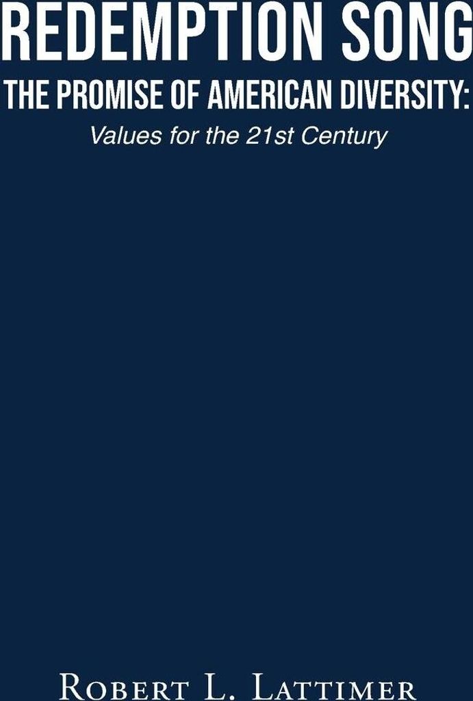 Redemption Song The Promise of American Diversity