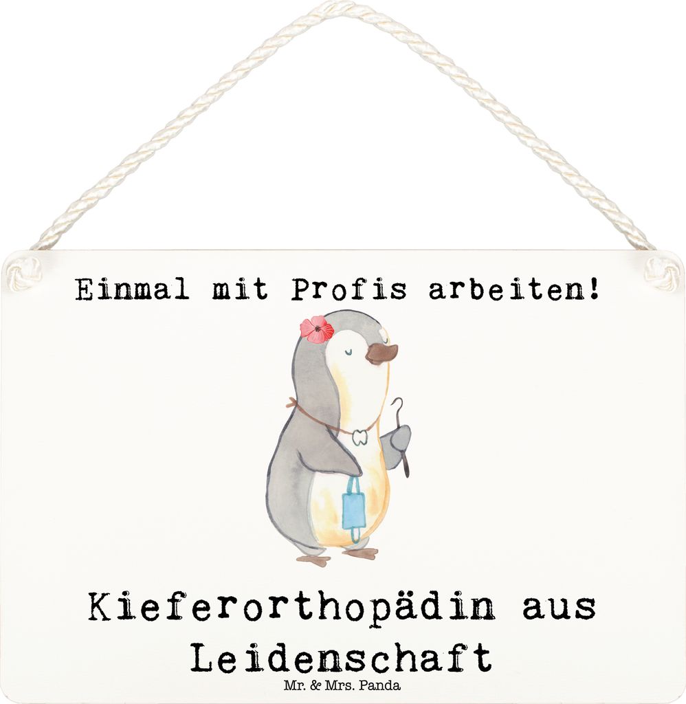 Mr. & Mrs. Panda Schild Kieferorthopädin Leidenschaft DIN A6 - Weiß - Geschenk, kleine aufmerksamkeit, Türschild, Wandbild Holz, Holzschild, hä...
