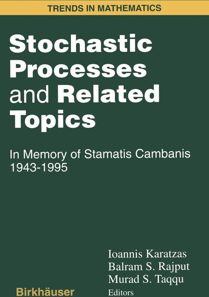 Stochastic Processes and Related Topics