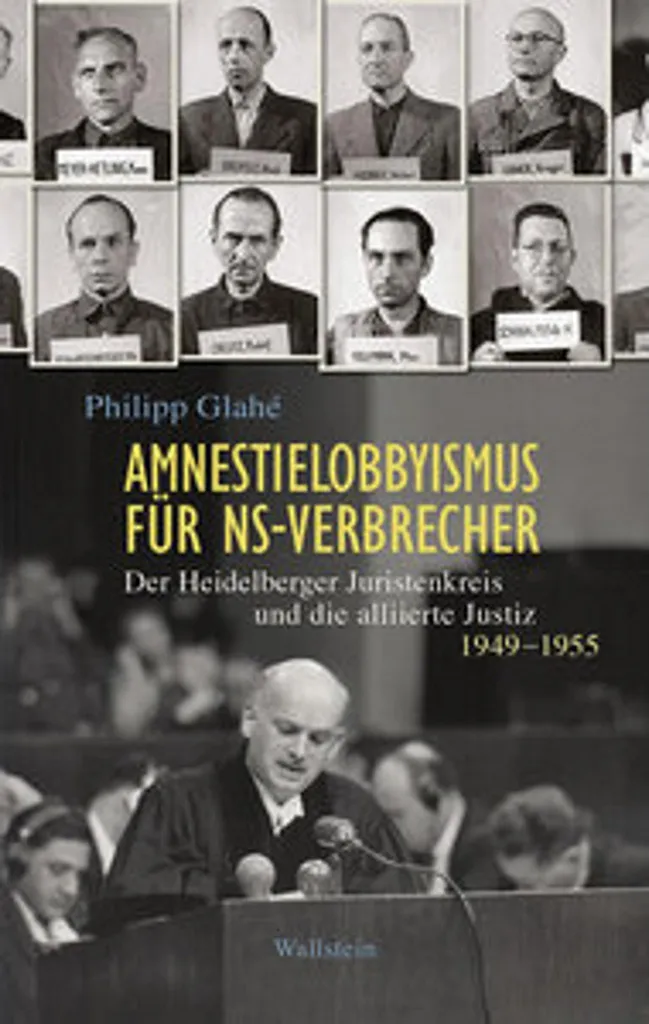 Ouvrage Historique Amnestielobbyismus für NS-Verbrecher - Étude Critique