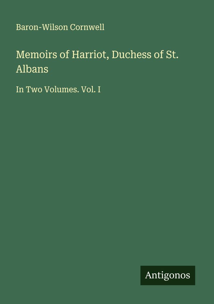 Memoirs of Harriot, Duchess of St. Albans