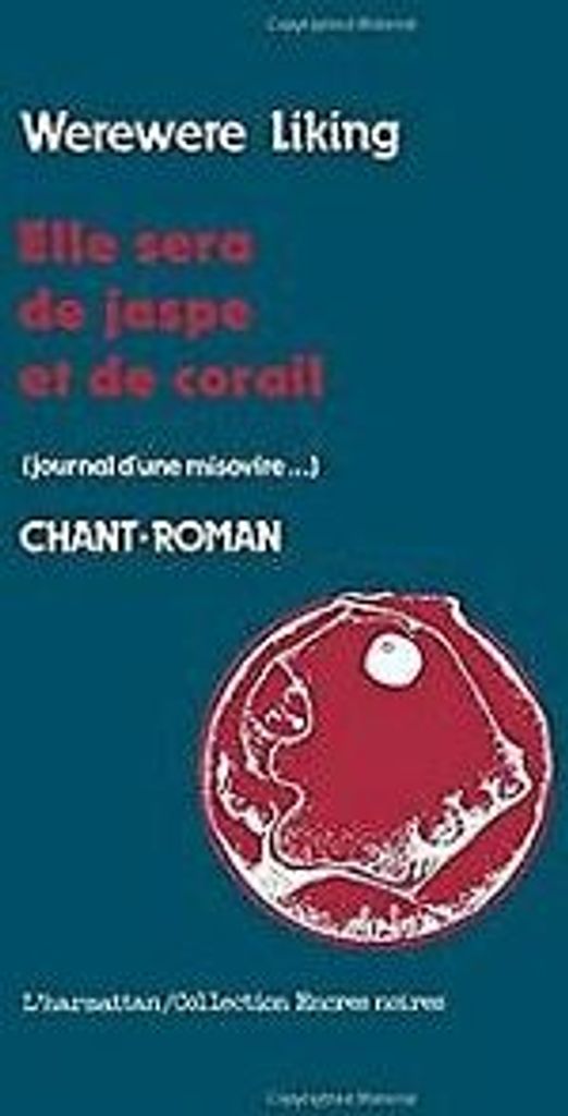 Elle sera de jaspe et de corail von Liking, Werewere Book