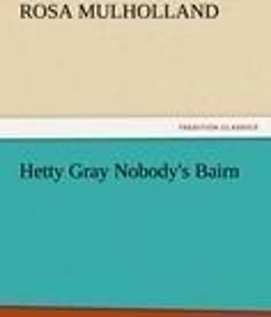 Hetty Gray Nobody's Bairn