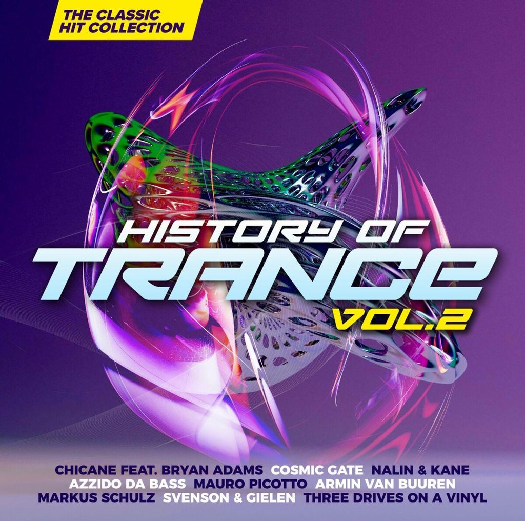 History Of Trance Vol. 2 - Classic Hit Collection