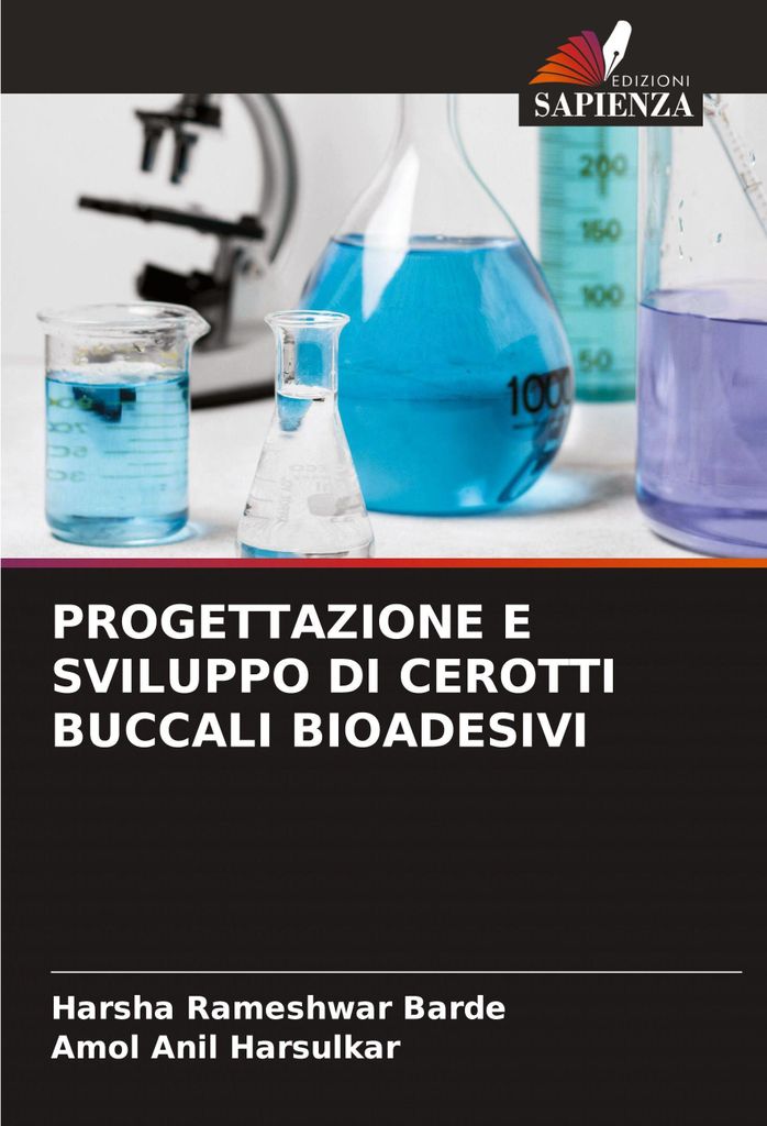 Progettazione E Sviluppo Di Cerotti Buccali Bioadesivi