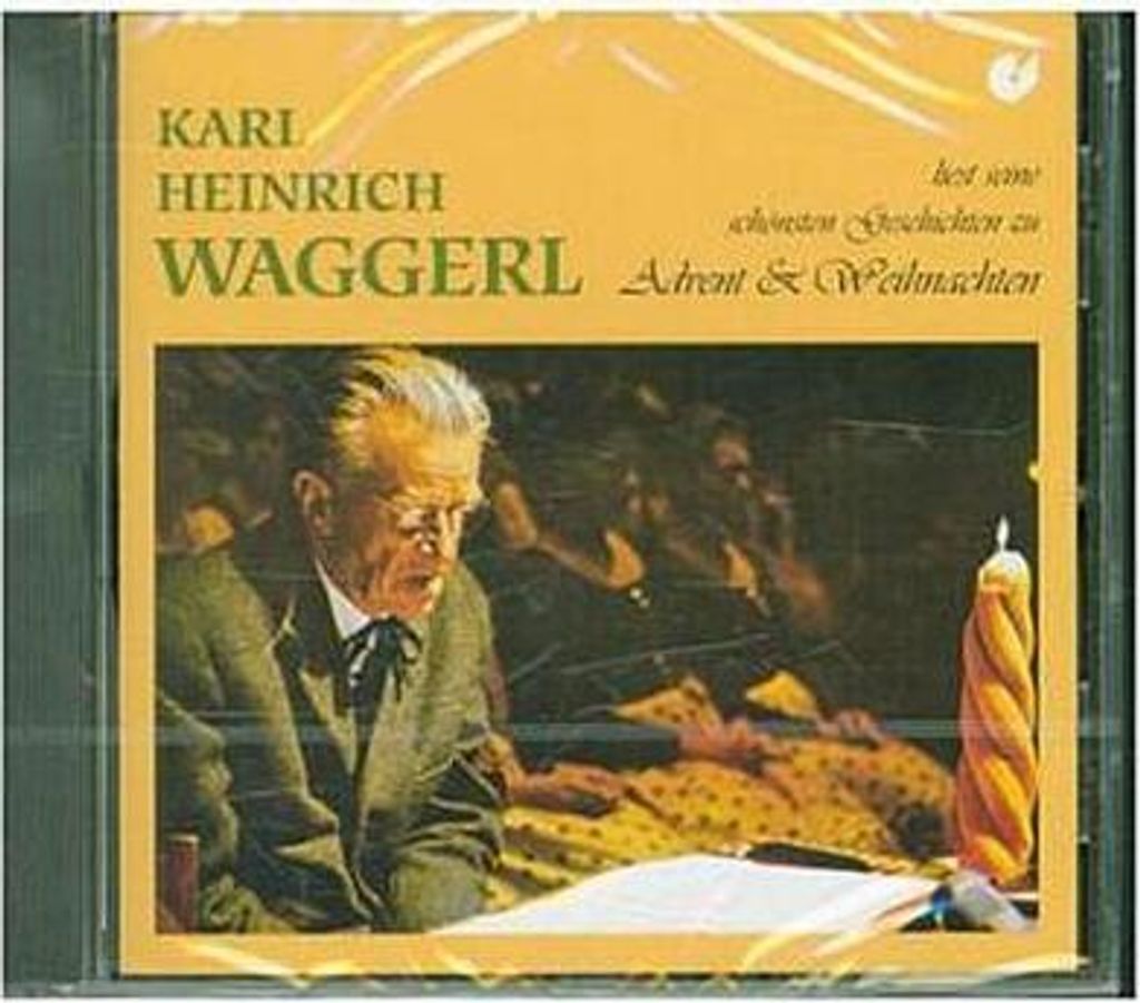 Karl Heinrich Waggerl liest seine schönsten Geschichten zu Advent und Weihnachten