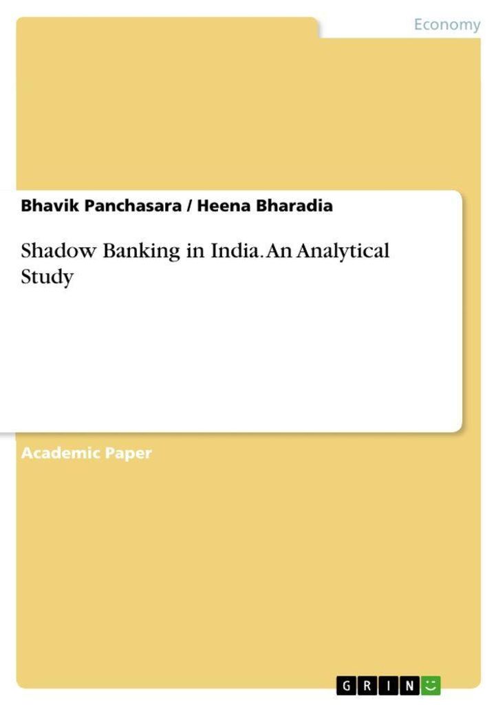 Shadow Banking in India. An Analytical Study