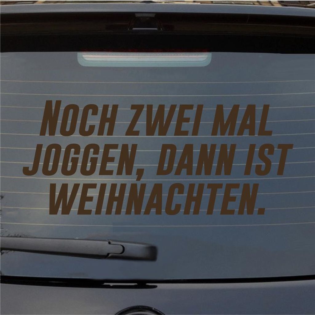 Heckscheibenaufkleber Noch zwei mal Joggen, dann ist Weihnachten 55x23 cm Braun Auto Aufkleber Sticker