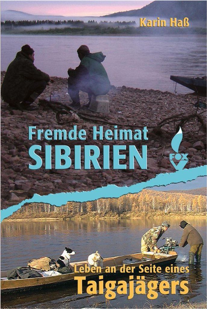 Fremde Heimat Sibirien
