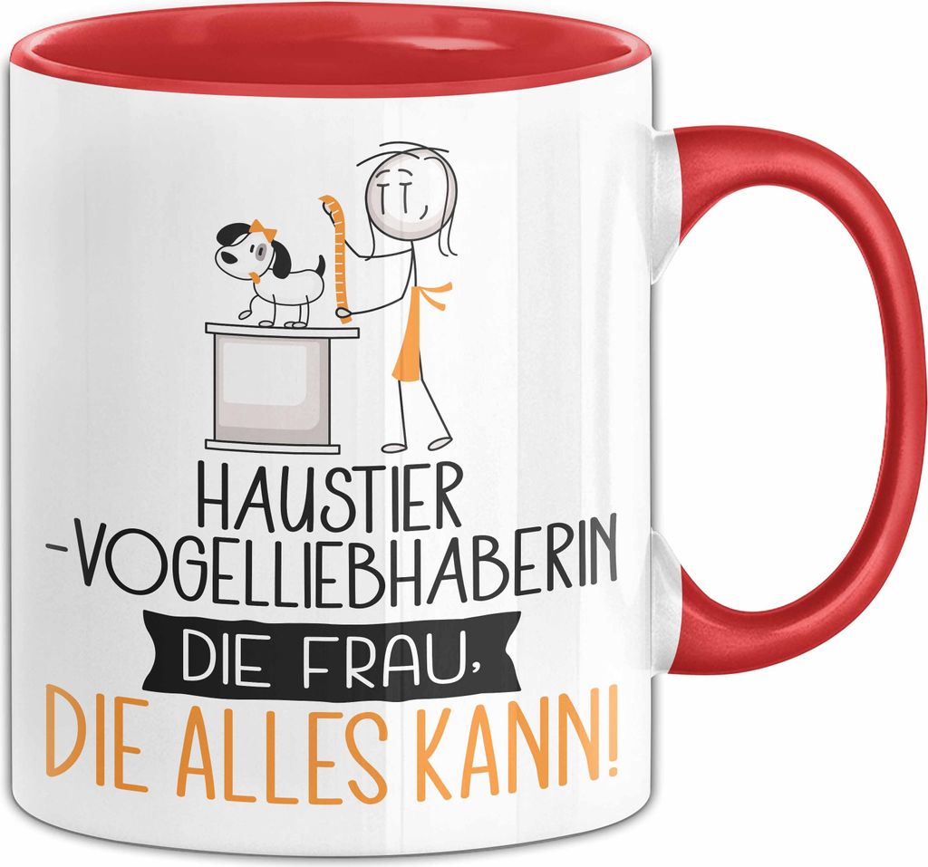 Haustier-Modedesignerin Geschenk Tasse Becher Die Frau Die Allen Kann Geschenkidee für eine Haustier-Modedesignerin Lustig (Rot)