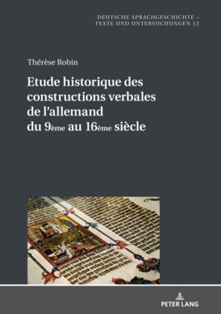 Etude historique des constructions verbales de l'allemand du 9ème au 16ème siècle