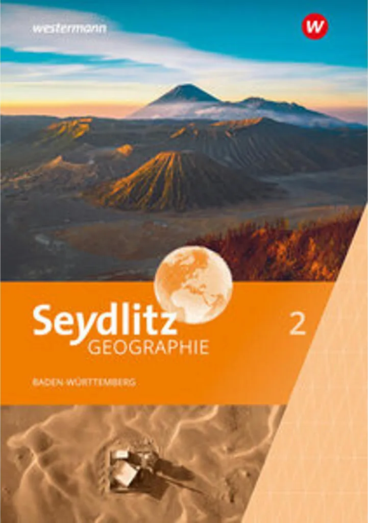 Seydlitz Geographie 2 - Pour les Cours de Géographie du Bade-Wurtemberg