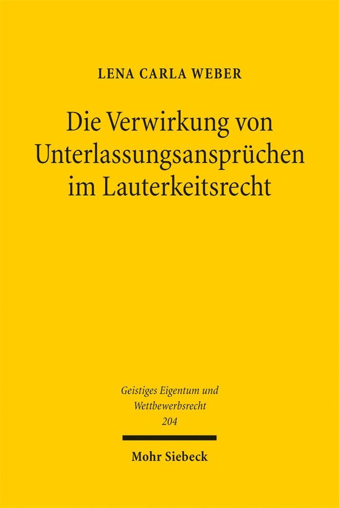 Die Verwirkung von Unterlassungsansprüchen im Lauterkeitsrecht