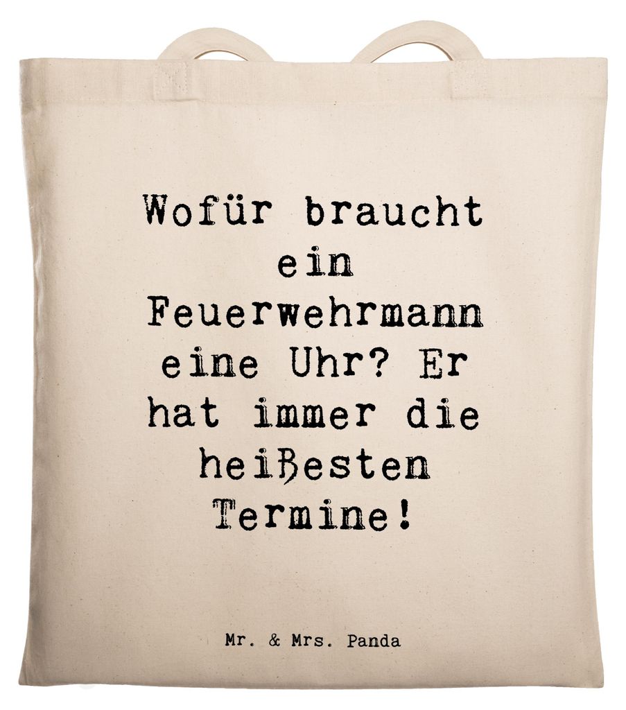 Mr. & Mrs. Panda Jutebeutel Spruch Feuerwehrmann Termine - Transparent - Geschenk, Schultasche, Rettung, Held, für, heißeste, Beutel, Beruf, Beru...