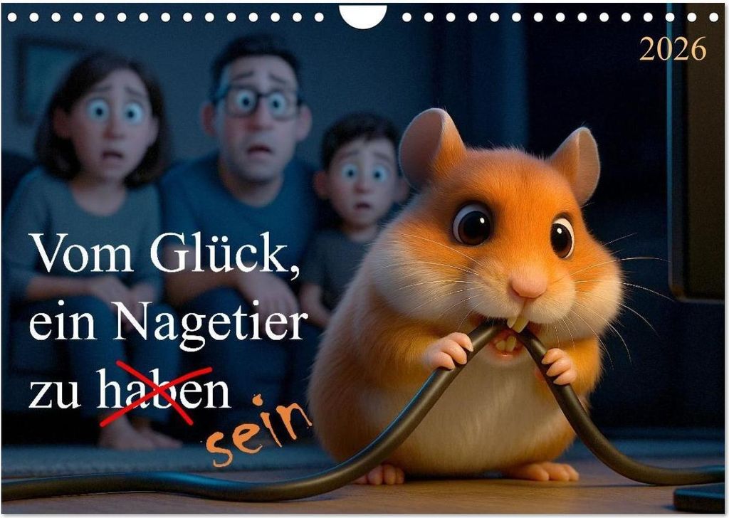 Vom Glück, ein Nagetier zu sein (Wandkalender 2026 DIN A4 quer), CALVENDO Monatskalender