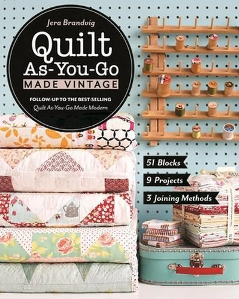 Livre de couture patchwork Quilt As-You-Go Made Vintage tutoriels guidés