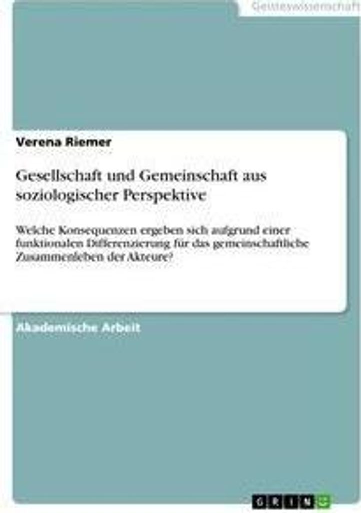 Gesellschaft und Gemeinschaft aus soziologischer Perspektive
