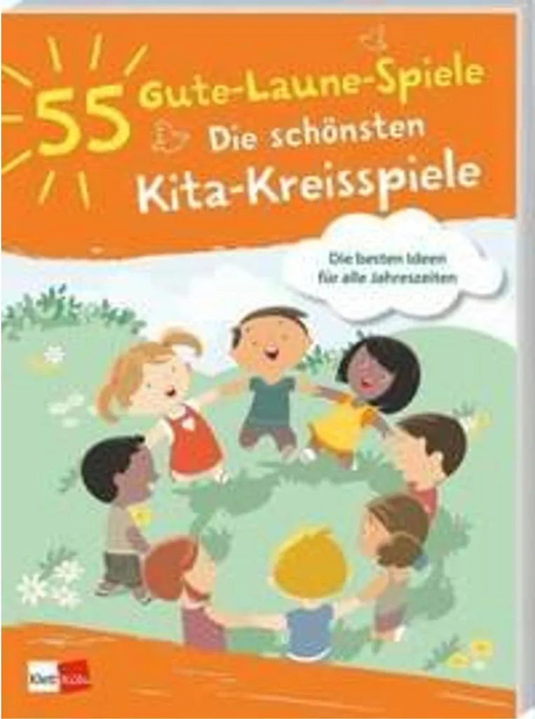 55 Gute-Laune-Spiele : Recueil de Jeux de Ronde pour la Maternelle