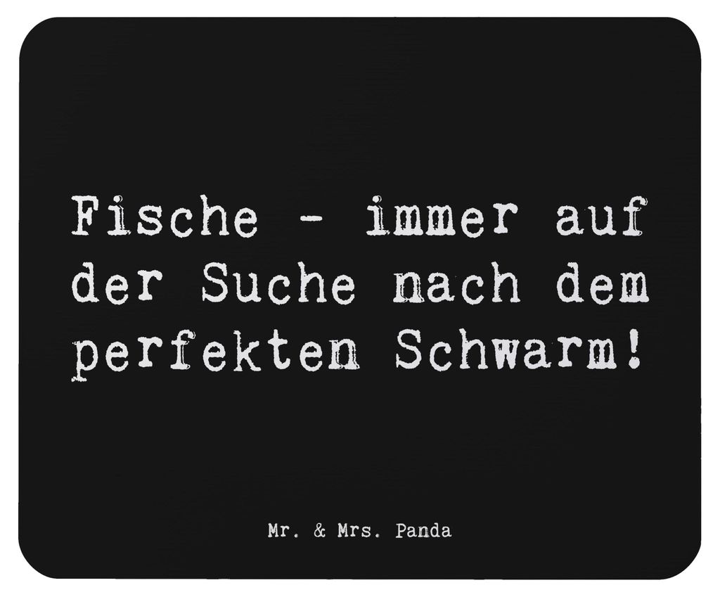 Mr. & Mrs. Panda Mouse Pad Spruch Fische Schwarm - Schwarz - Geschenk, emotional, Mauspad, pc mousepad, Tierkreiszeichen, Wasserzeichen, Geschenke ...